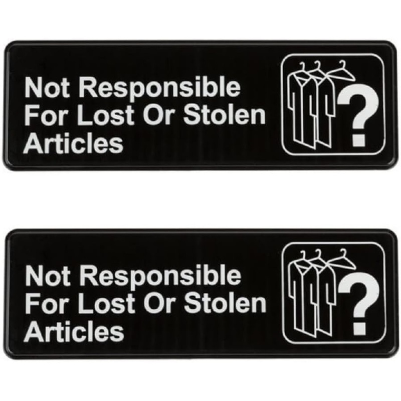 9″ x 3″ Not Responsible for Lost or Stolen Articles Sign with Easy Peel Self-Adhesive White on Black Color Set of 2- Door Sign Waterproof Self Adhesive Store Signs Indoor/Outdoor Warning Marker Home Business Use