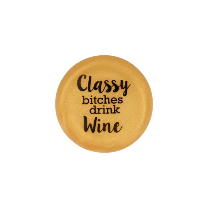 Capabunga, Classy Bitches Drink Wine