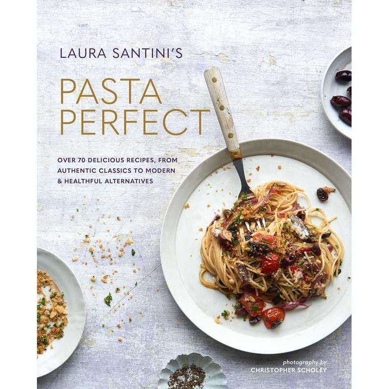 Pasta Perfect by Laura Santini