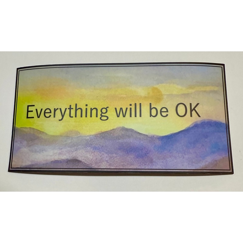 Everything Will Be OK Magnet