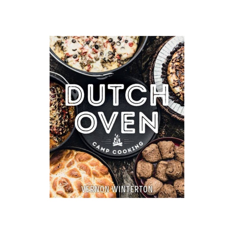 Dutch Oven Camp Cooking – Cookbook